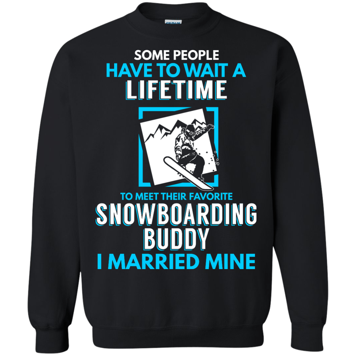 Snowboard Dad Buddy - I Married Mine Long Sleeves - Powderaddicts
