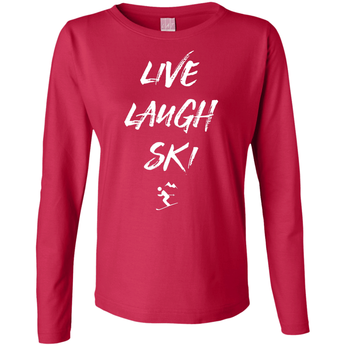 Live Laugh Ski Long Sleeves - Powderaddicts