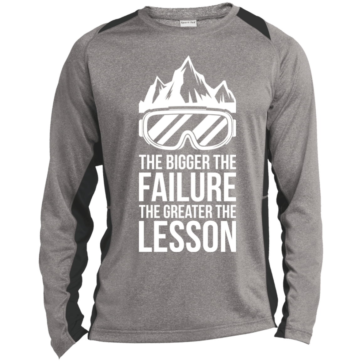 The Bigger The Failure The Greater The Lesson Sport-Tek LS Heather Colorblock Poly T-Shirt - Powderaddicts
