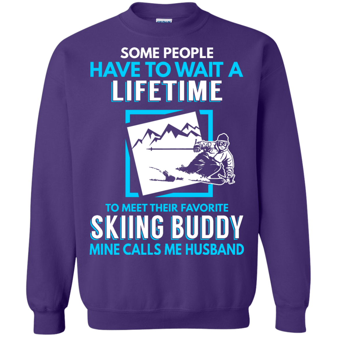 Skiing Buddy Mine Calls Me Husband Long Sleeves - Powderaddicts