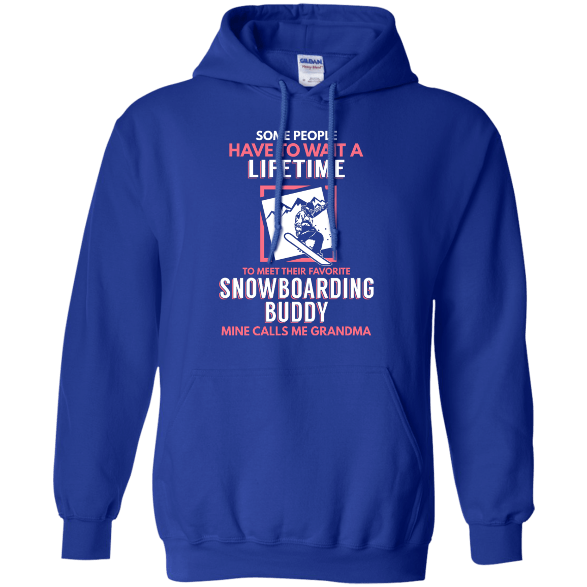 Snowboard Buddy - Calls Me Grandma Hoodies - Powderaddicts