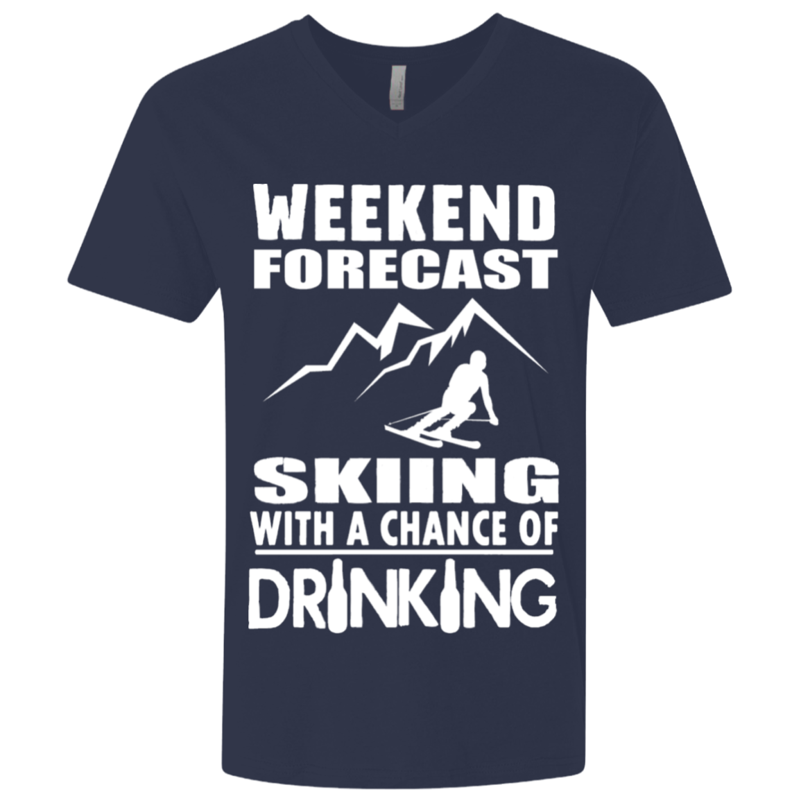 WEEKEND FORECAST SKIING WITH A CHANCE OF DRINKING TEES - Powderaddicts