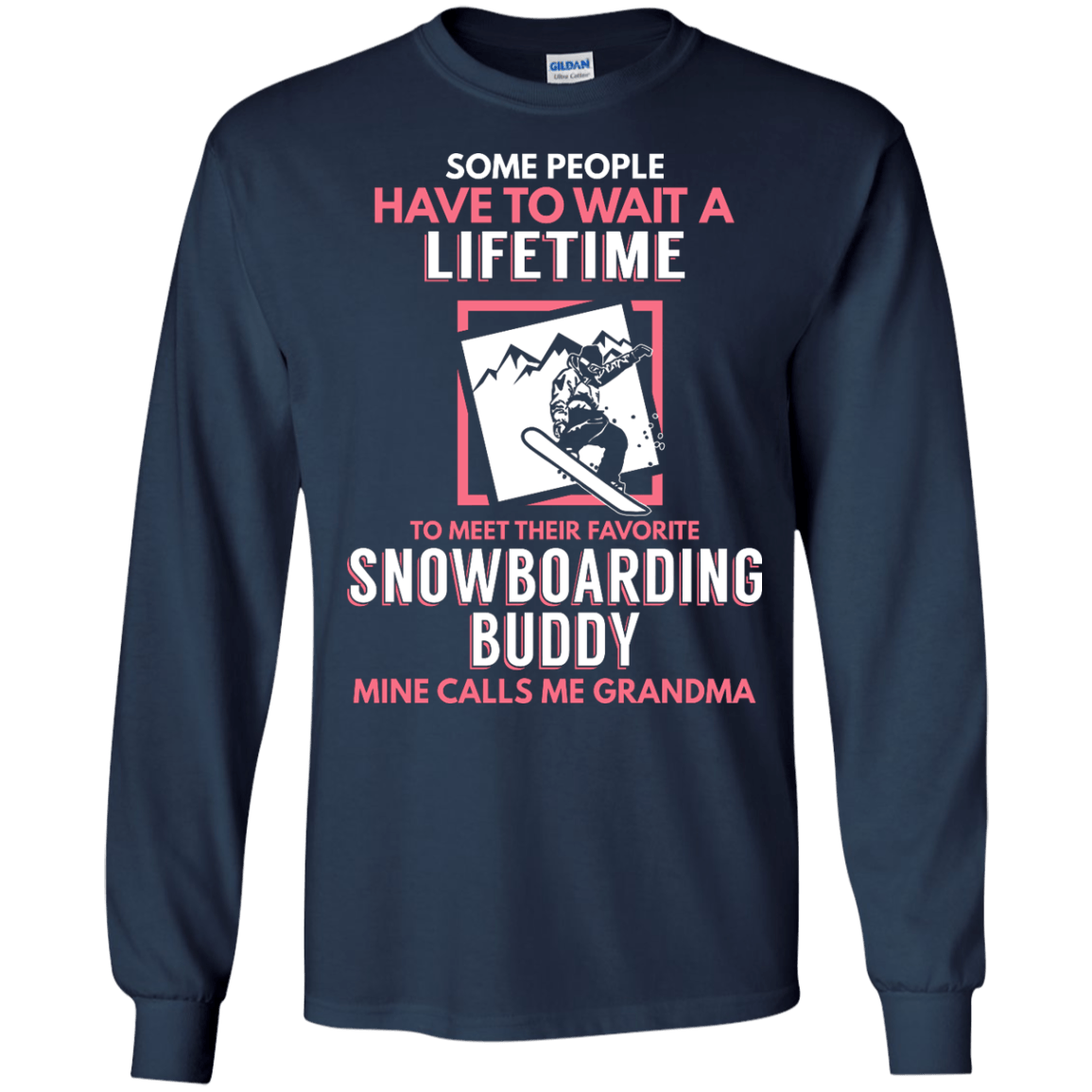 Snowboard Buddy - Calls Me Grandma Long Sleeves - Powderaddicts