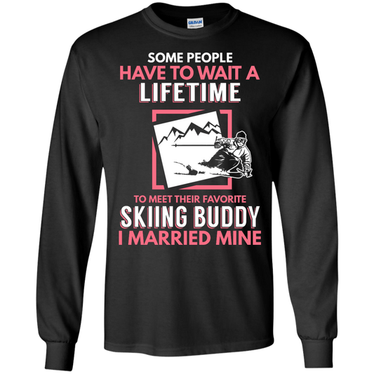 Skiing Mom Buddy - I Married Mine Long Sleeves - Powderaddicts