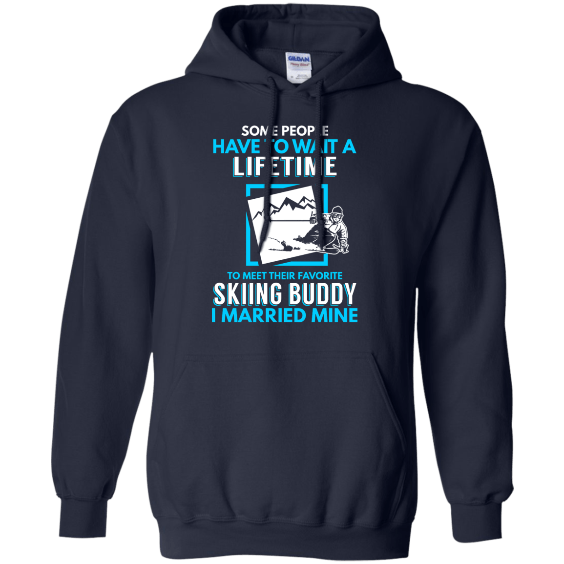 Skiing Dad Buddy - I Married Mine Hoodies - Powderaddicts