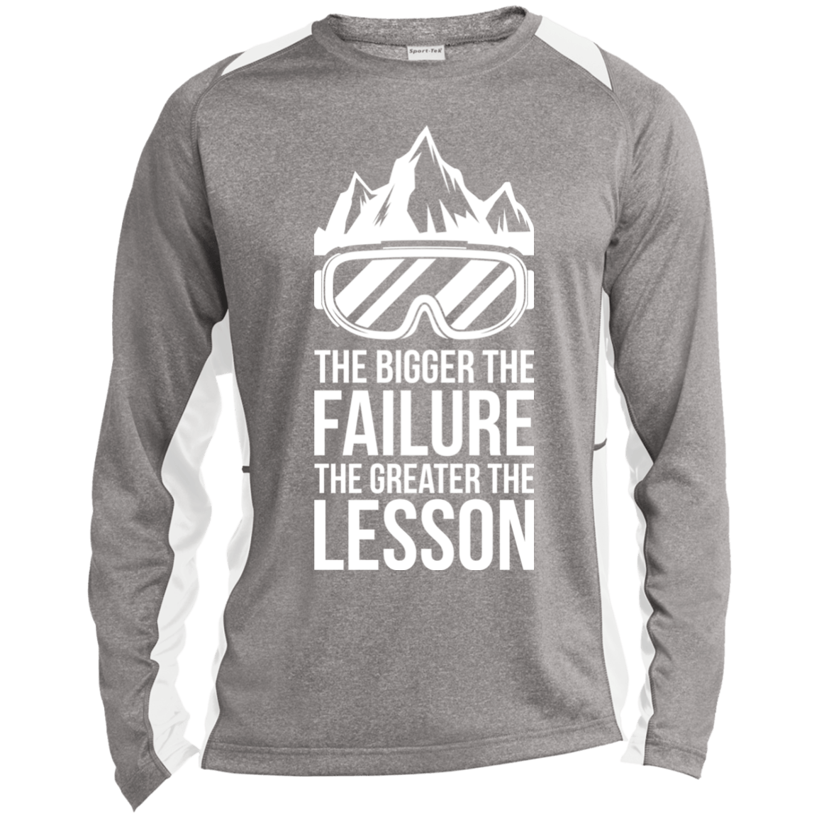 The Bigger The Failure The Greater The Lesson Sport-Tek LS Heather Colorblock Poly T-Shirt - Powderaddicts