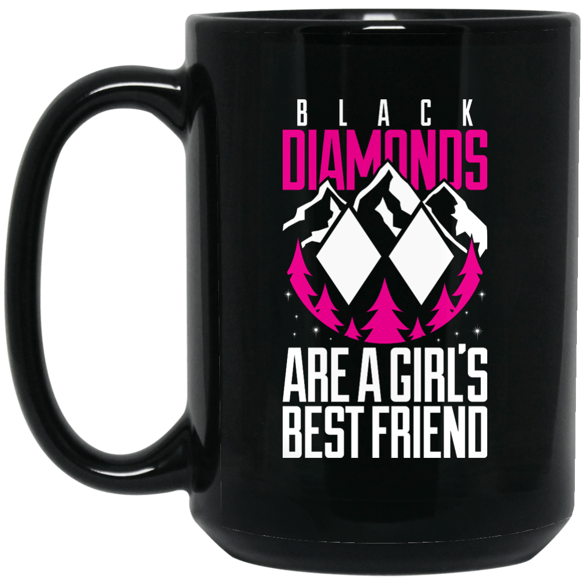 Black Diamonds Are A Girls Best Friend Mug - Powderaddicts
