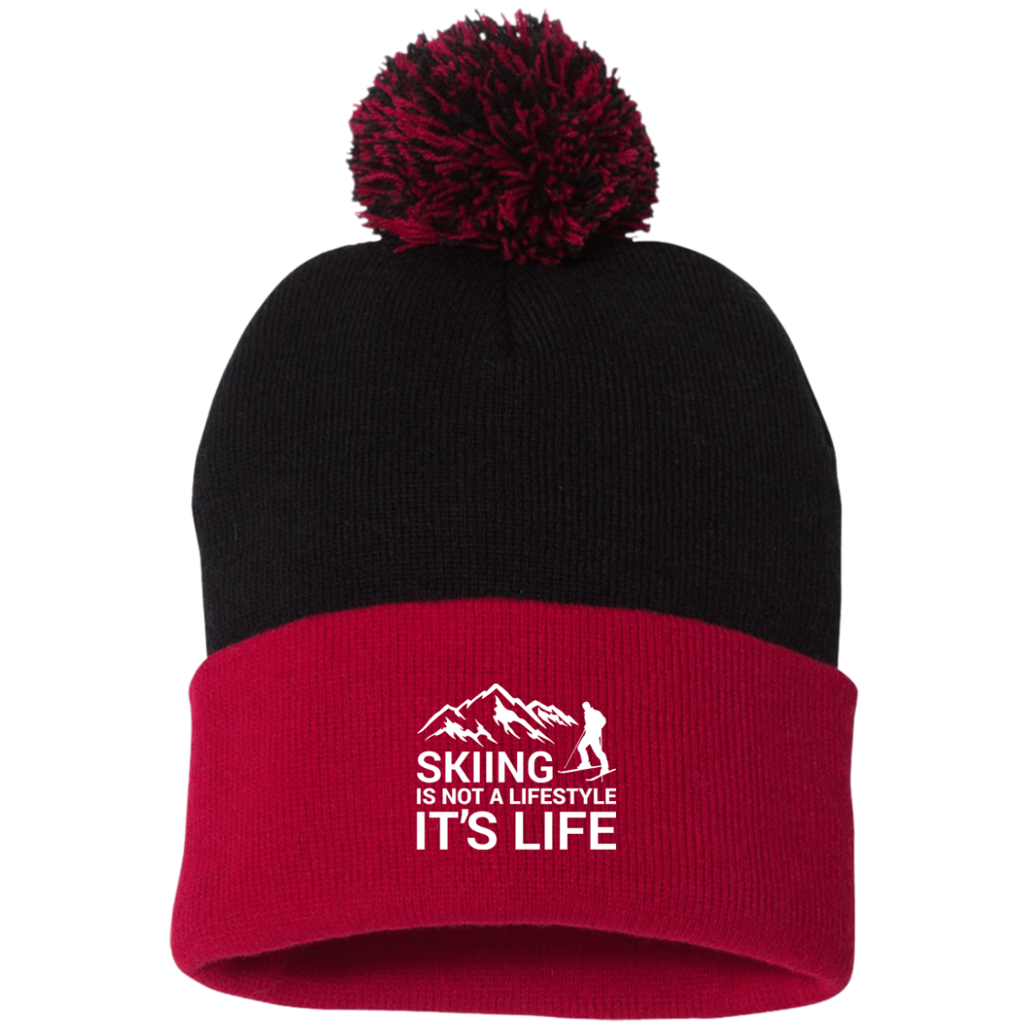 Skiing Is Not A Lifestyle It's Life Pom Pom Knit Cap - Powderaddicts