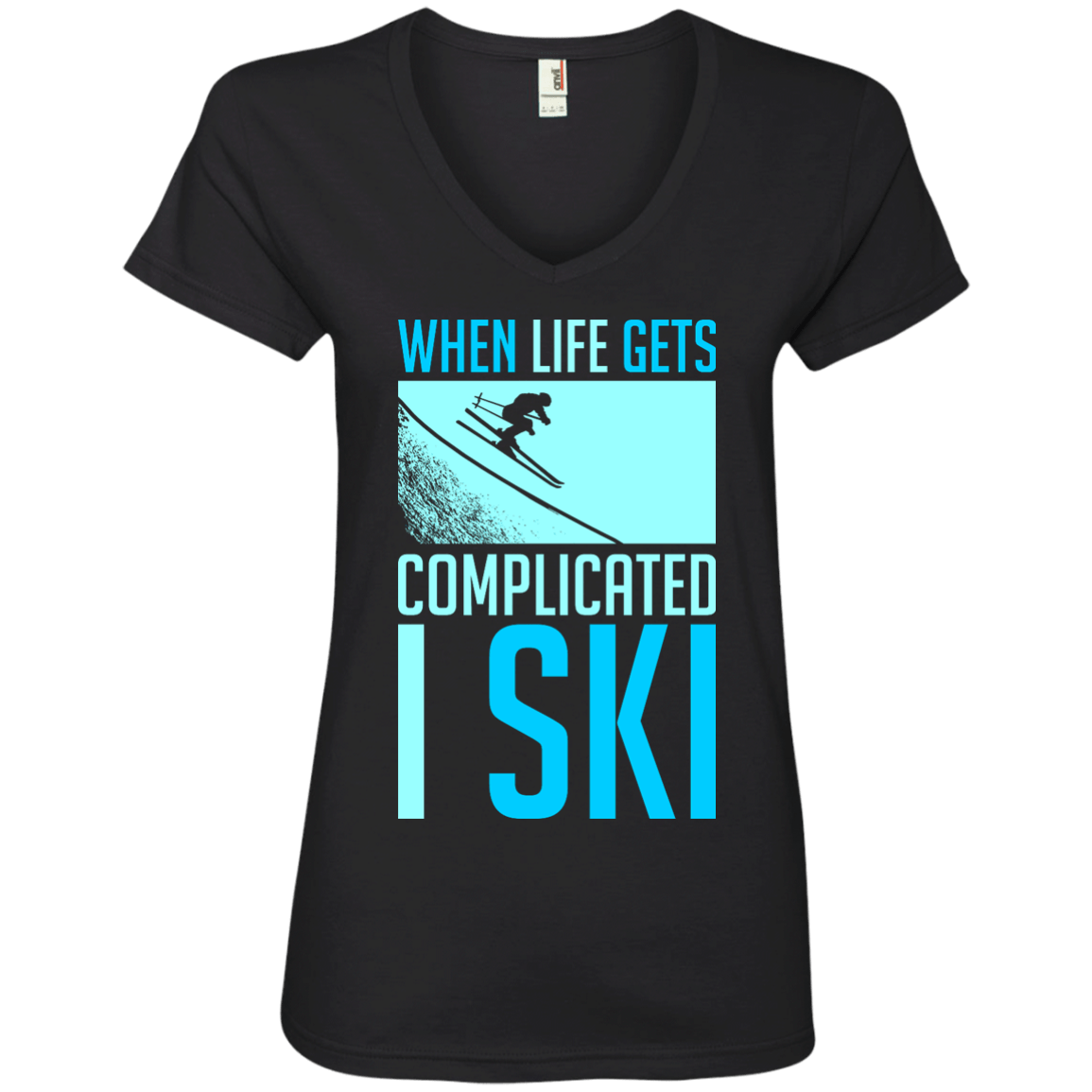 When Life Gets Complicated I Ski Ladies Tees - Powderaddicts