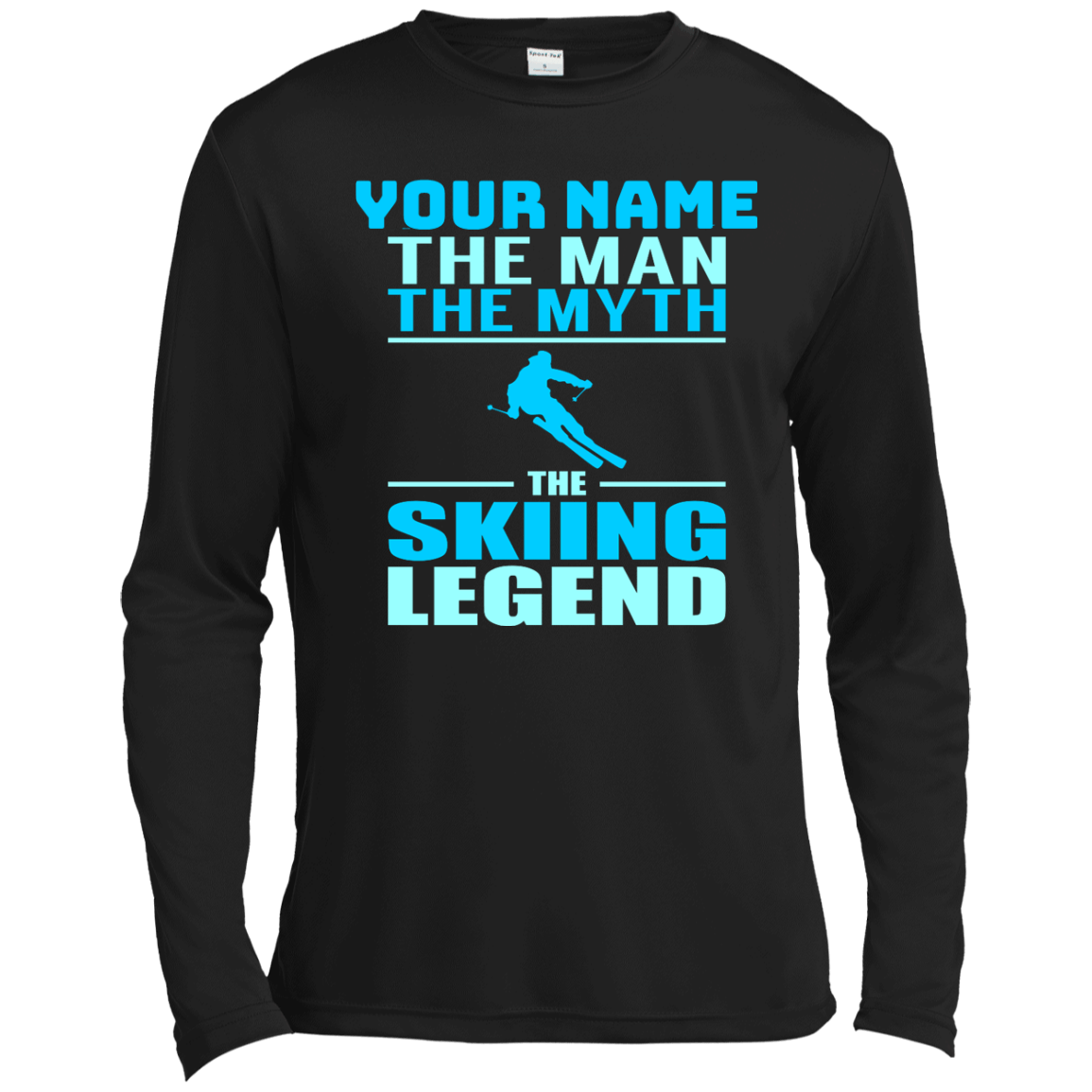 Personalized The Man The Myth The Skiing Legend Long Sleeves - Powderaddicts
