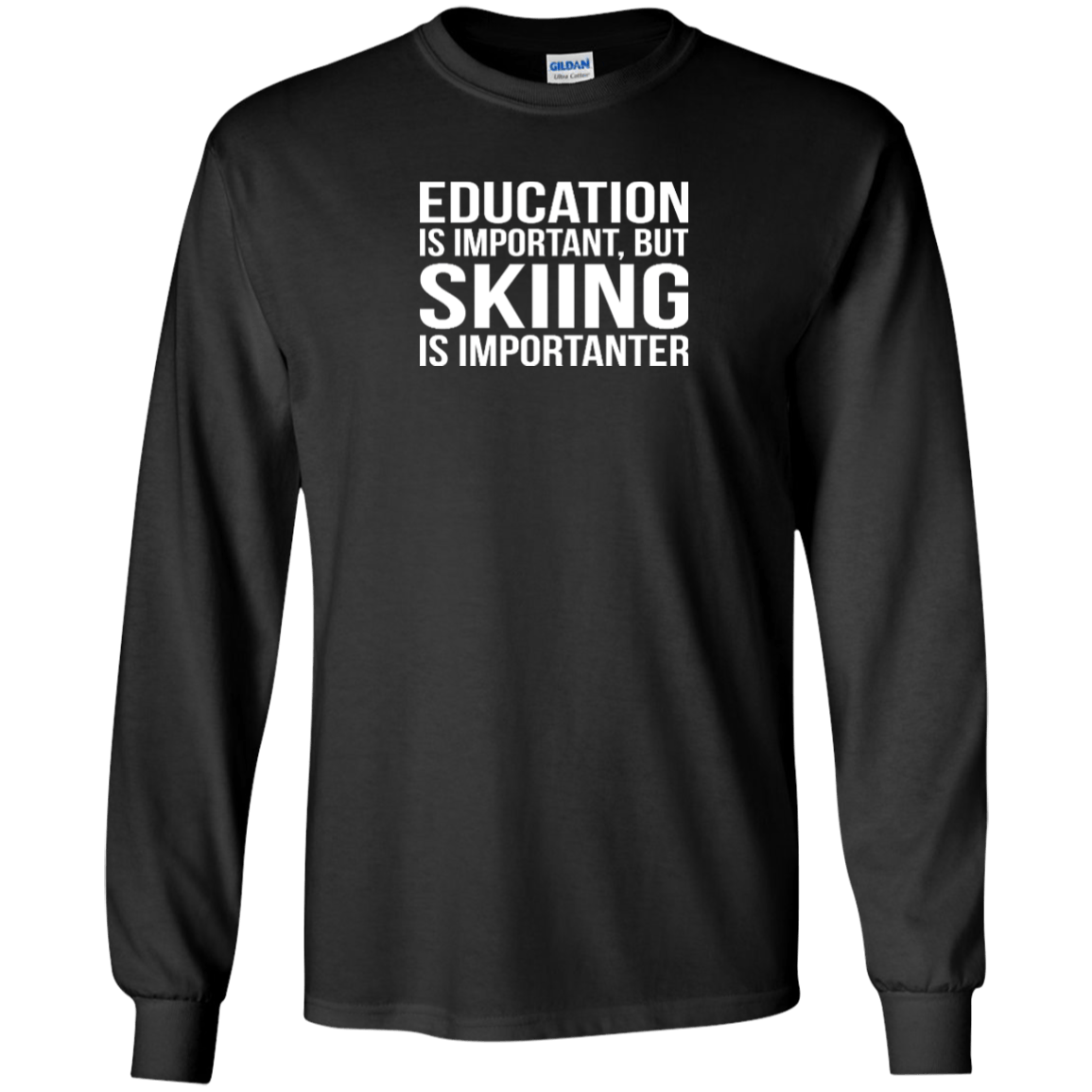 Education Is Important But Skiing Is Importanter Youth Long Sleeves - Powderaddicts