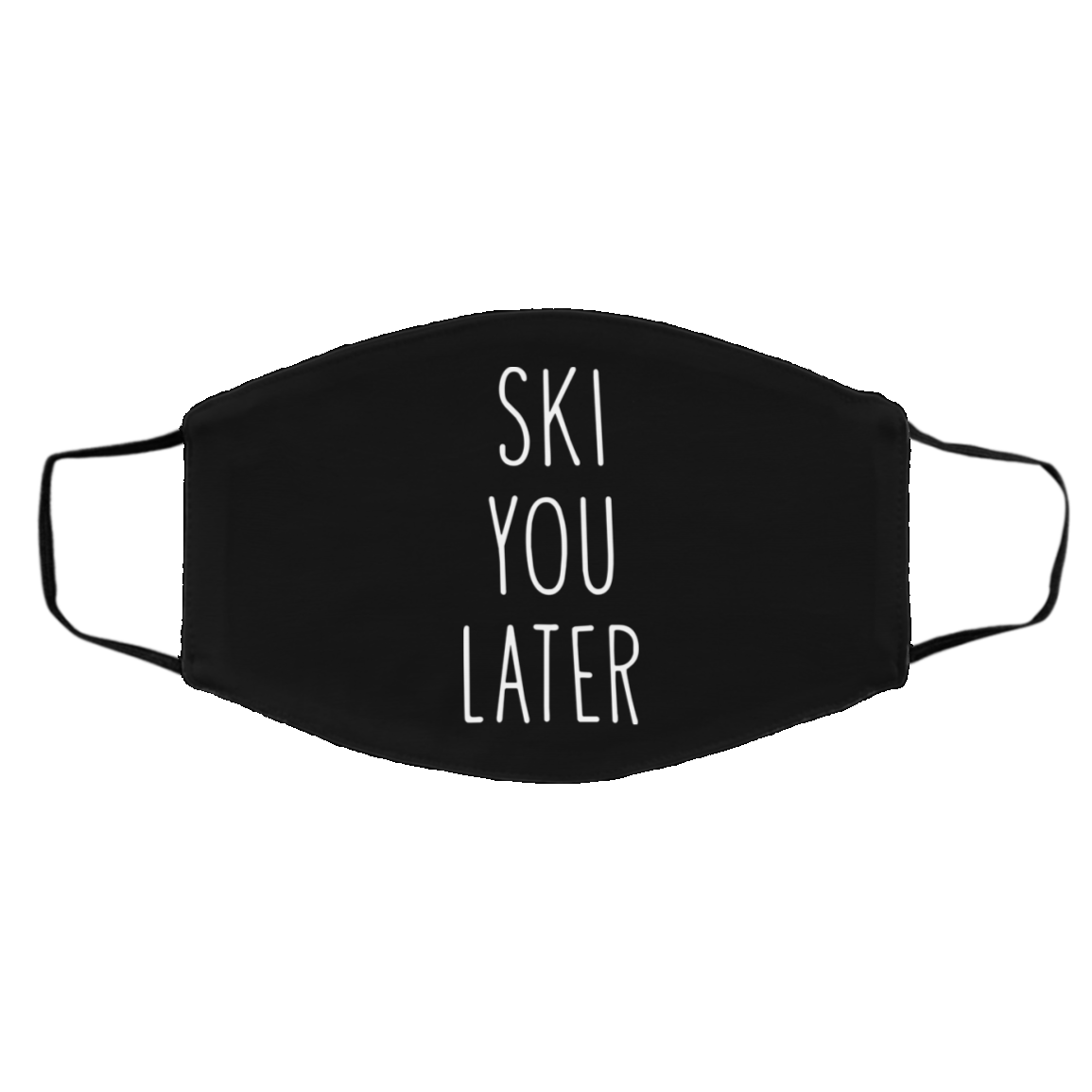 Ski You Later Adult Face Mask - Powderaddicts