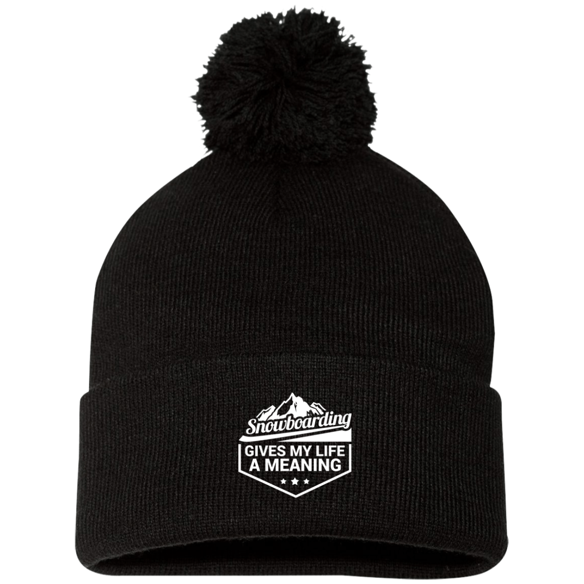 Snowboarding Gives My Life a Meaning Pom Pom Knit Cap - Powderaddicts