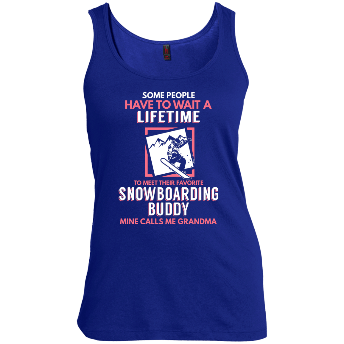 Snowboard Buddy - Calls Me Grandma Tank Tops - Powderaddicts
