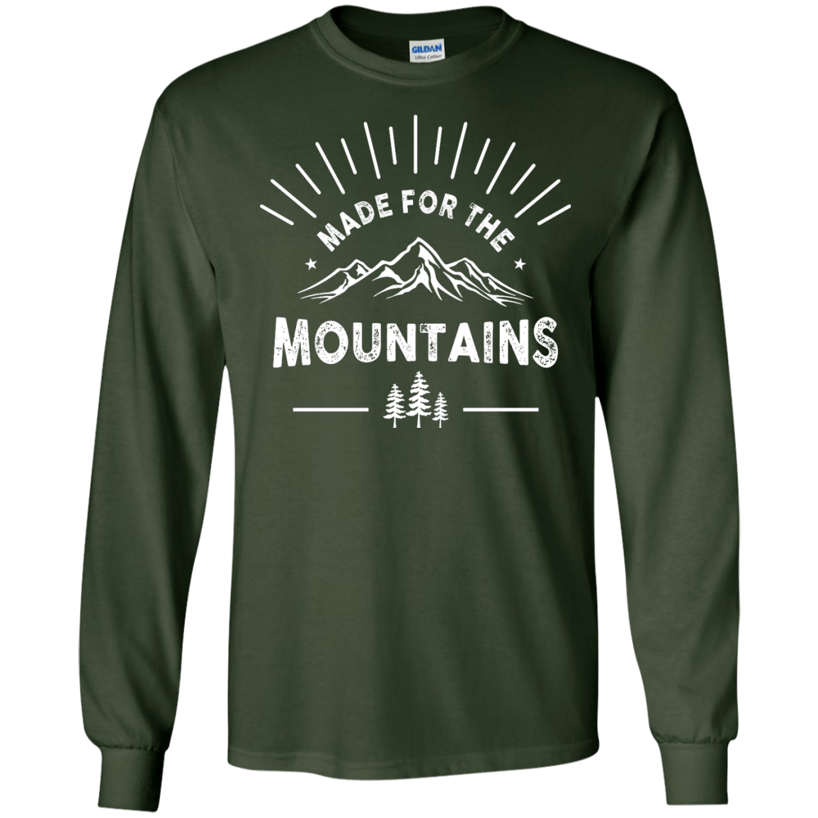 Made For The Mountains  Long Sleeves - Powderaddicts