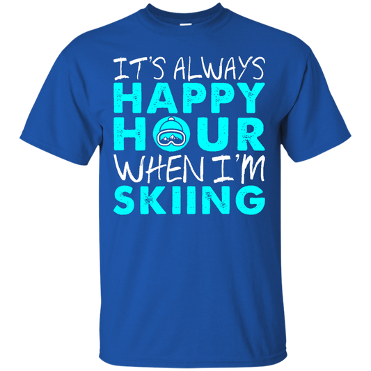 It's Always Happy Hour When I'm Skiing Tees - Powderaddicts