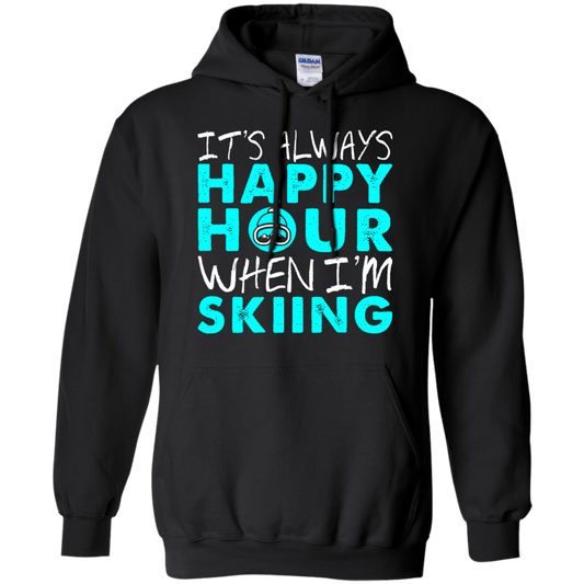 It's Always Happy Hour When I'm Skiing Hoodies - Powderaddicts
