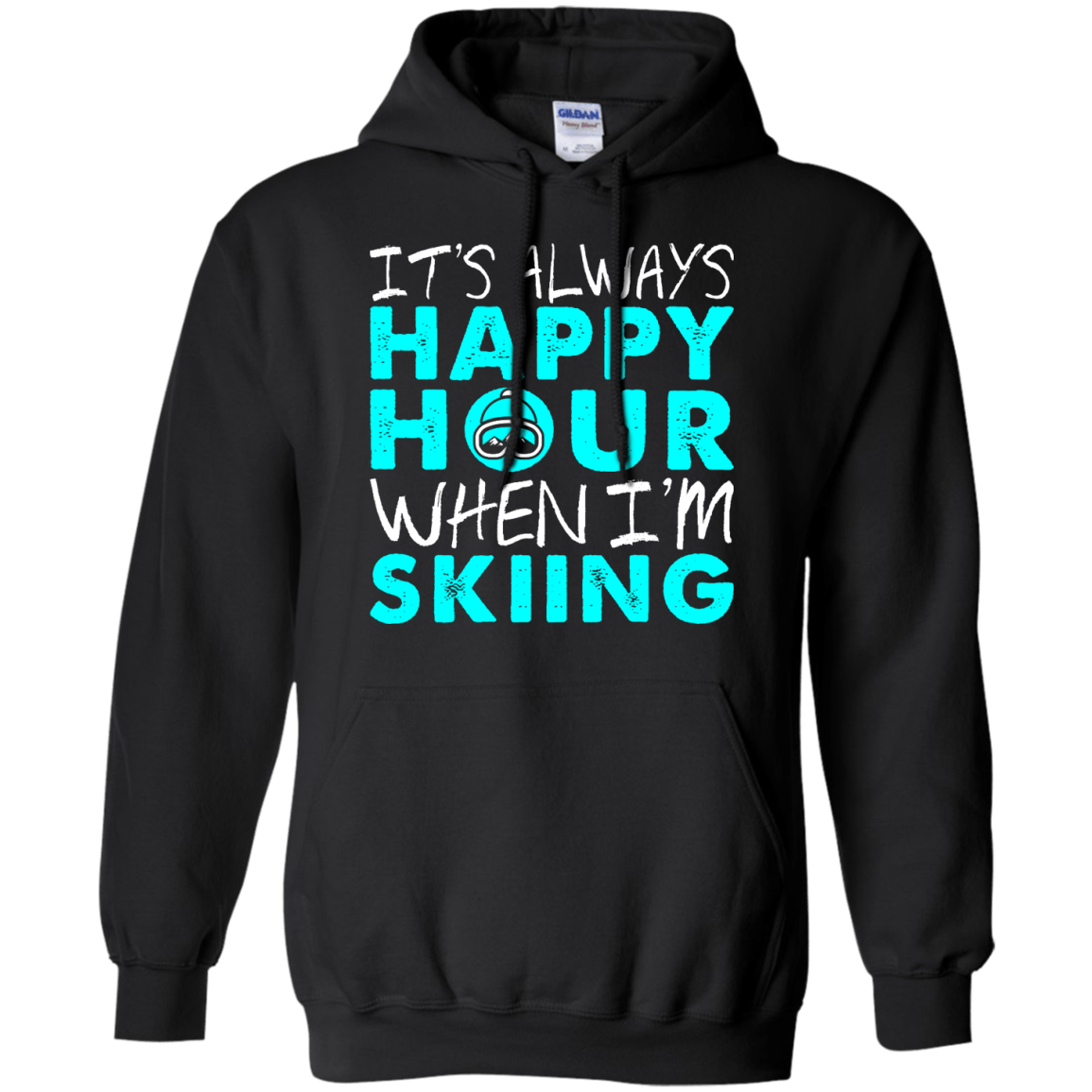 It's Always Happy Hour When I'm Skiing Hoodies - Powderaddicts
