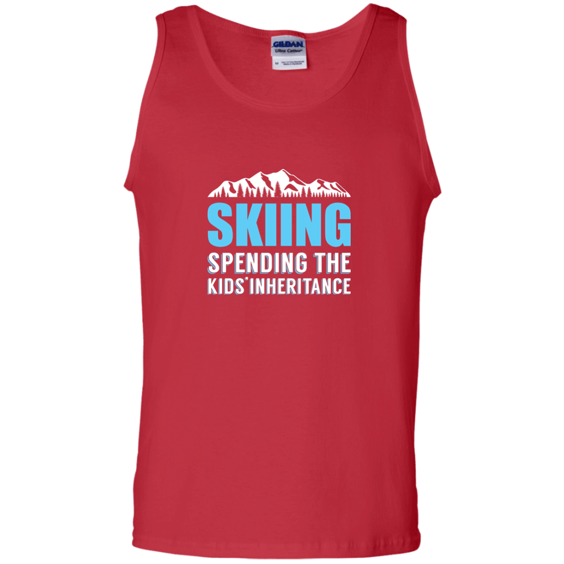 Skiing Spending The Kids Inheritance Tank Tops - Powderaddicts