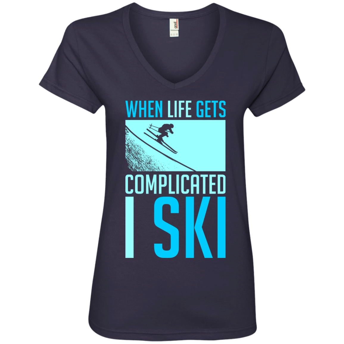When Life Gets Complicated I Ski Ladies Tees - Powderaddicts