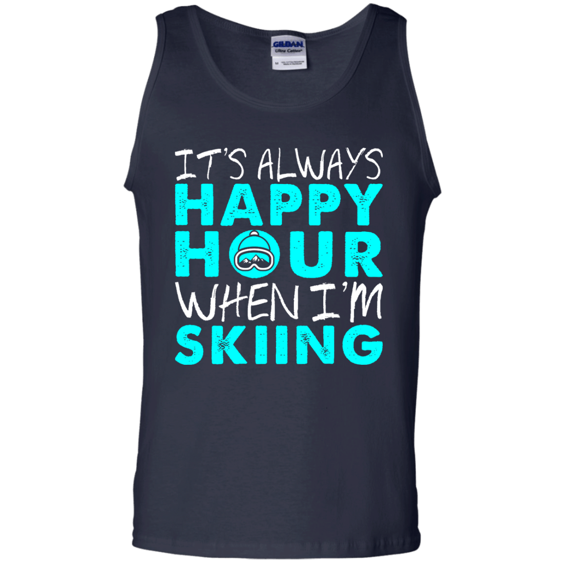 It's Always Happy Hour When I'm Skiing Tank Tops - Powderaddicts