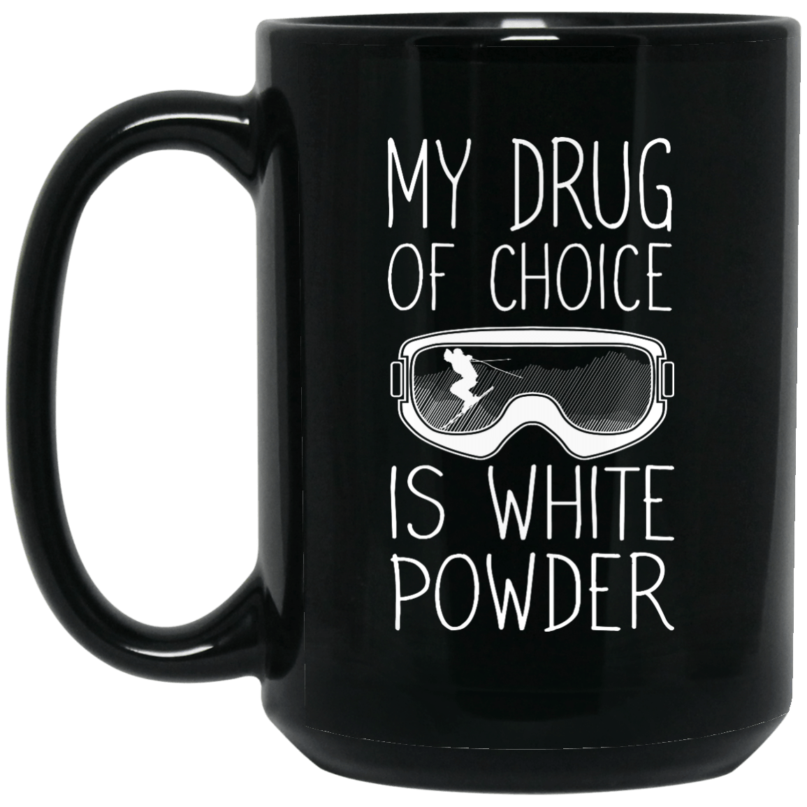 My Drug Of Choice Is WhitePowder - Powderaddicts