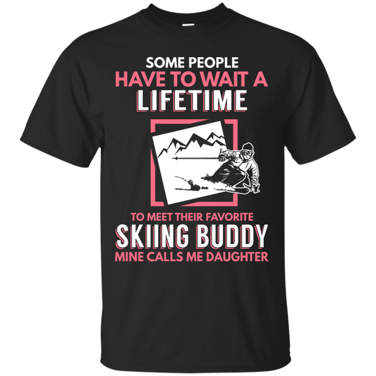 Skiing Buddy Mine Calls Me Daughter Men's Tees and V-Neck - Powderaddicts