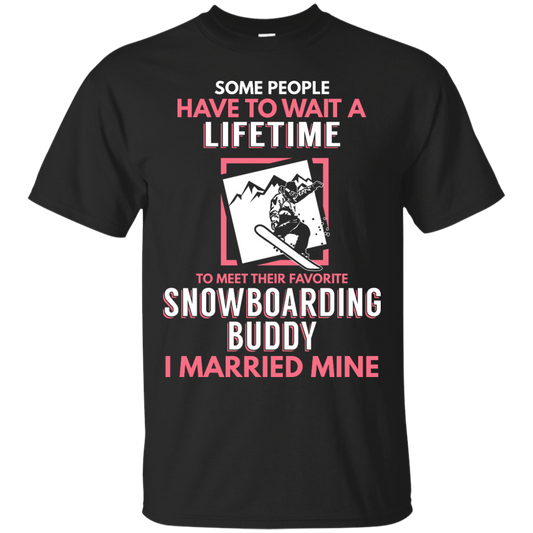 Snowboarding Mom Buddy - I Married Mine Tees - Powderaddicts