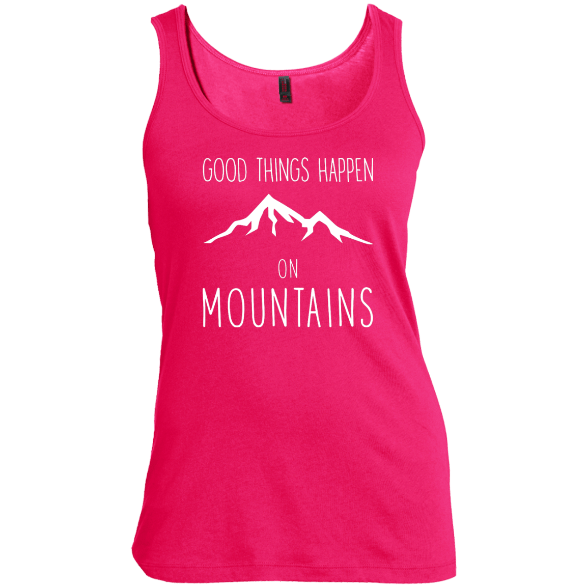 Good Things Happen On The Mountains Tank Tops - Powderaddicts