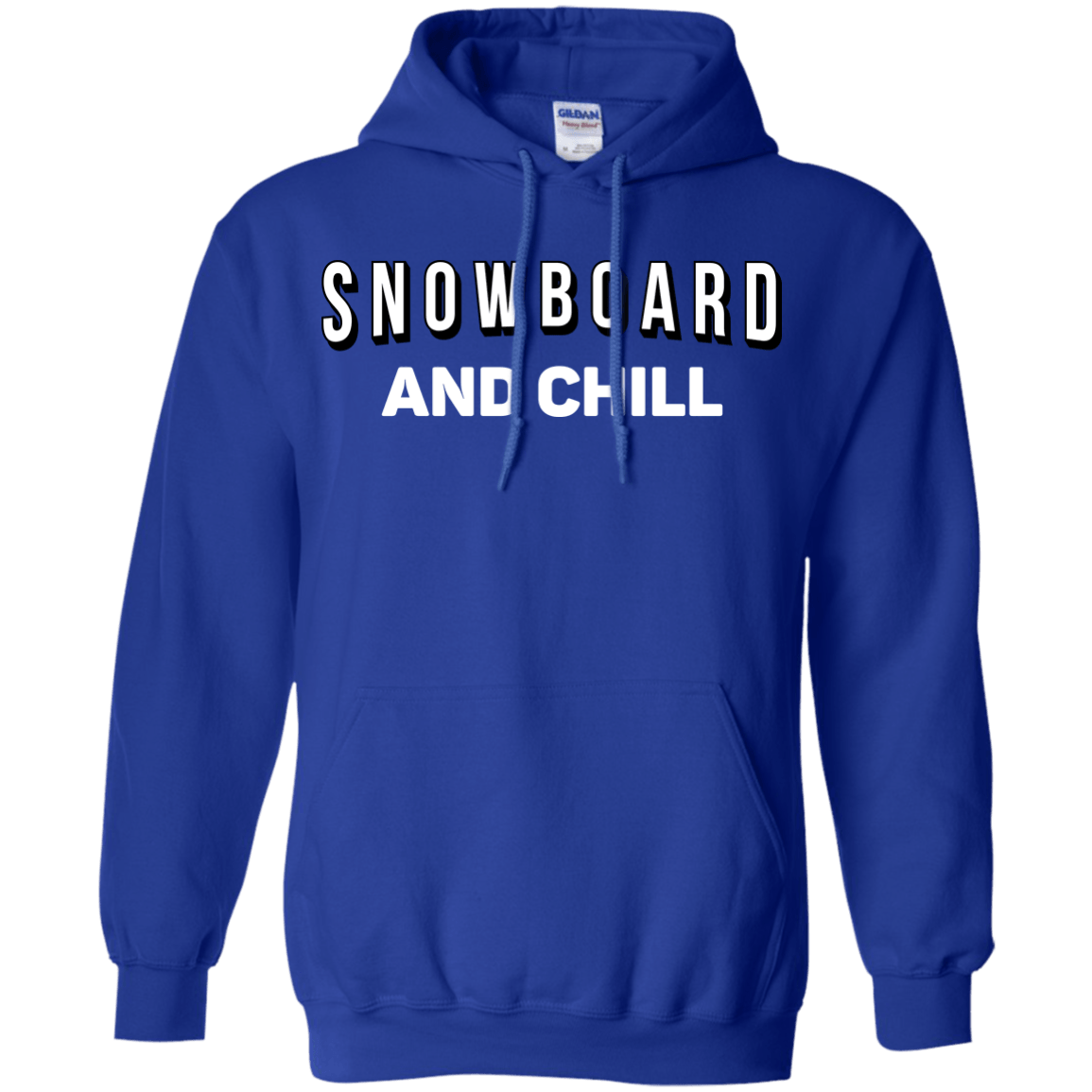 Snowboard And Chill Hoodies - Powderaddicts
