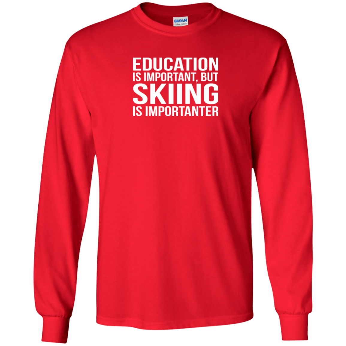 Education Is Important But Skiing Is Importanter Youth Long Sleeves - Powderaddicts