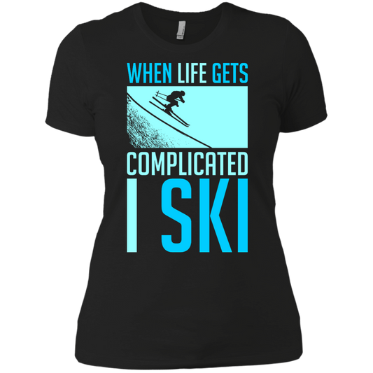 When Life Gets Complicated I Ski Ladies Tees - Powderaddicts
