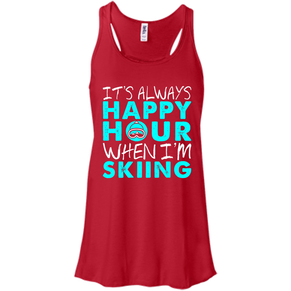 It's Always Happy Hour When I'm Skiing Tank Tops - Powderaddicts