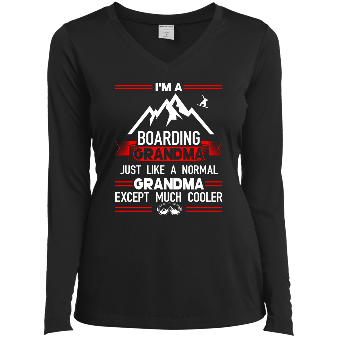 I'm A Boarding Grandma Just Like A Normal Grandma Except Much Cooler - Long Sleeves - Powderaddicts