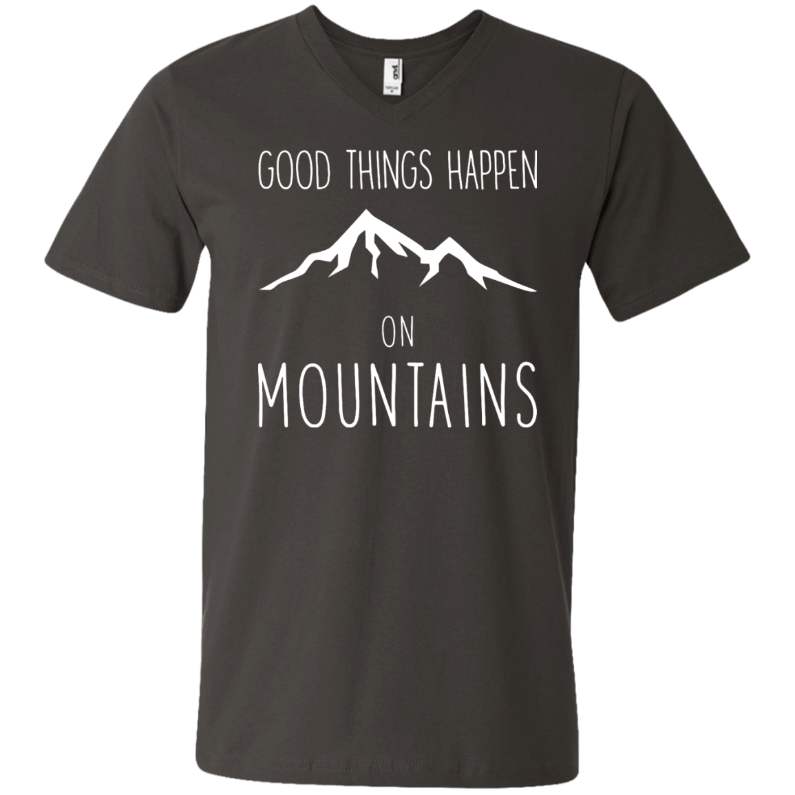 Good Things Happen On The Mountains Men's Tees and V-Neck - Powderaddicts