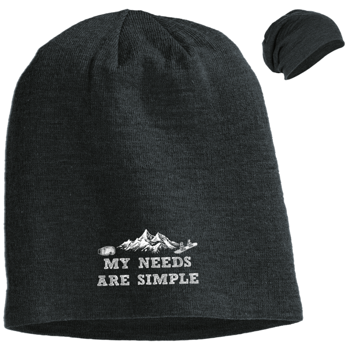 My Needs Are Simple Snowboard Slouch Beanie - Powderaddicts