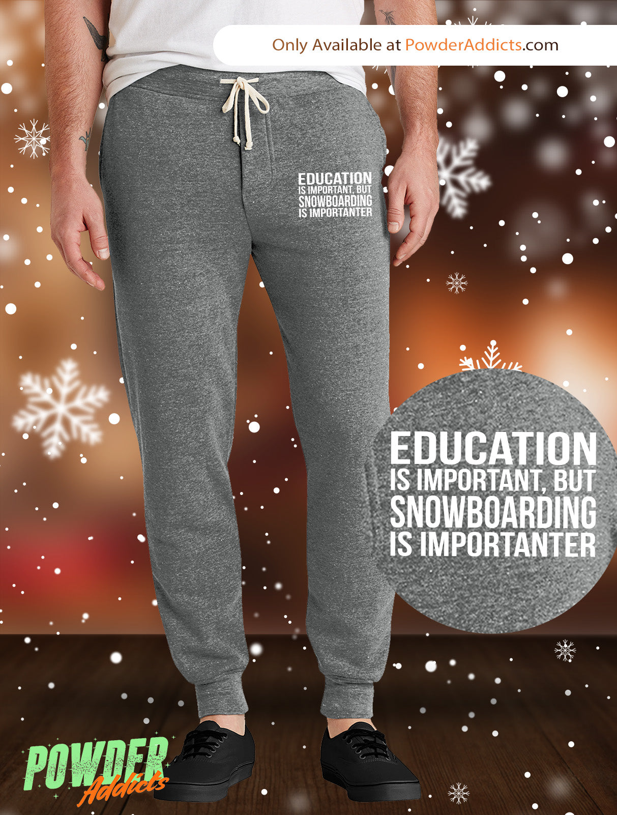Education is Important but Snowboarding is Importanter Men's Adult Fleece Joggers - Powderaddicts