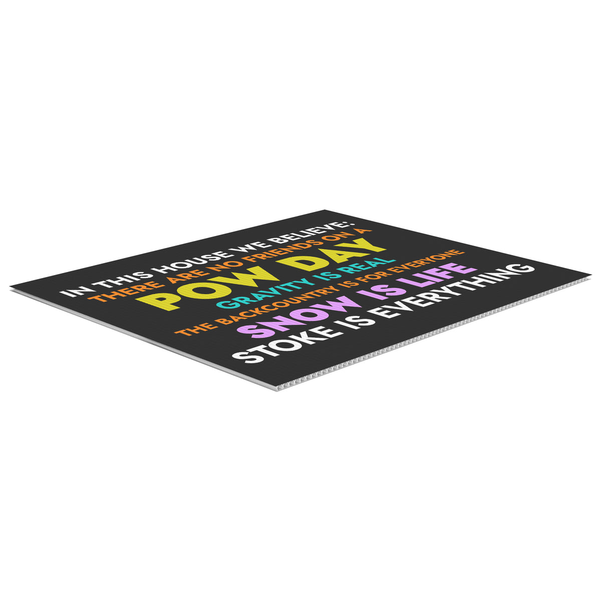 POW DAY-The Backcountry Is For Everyone (18" x 24") Yard Sign
