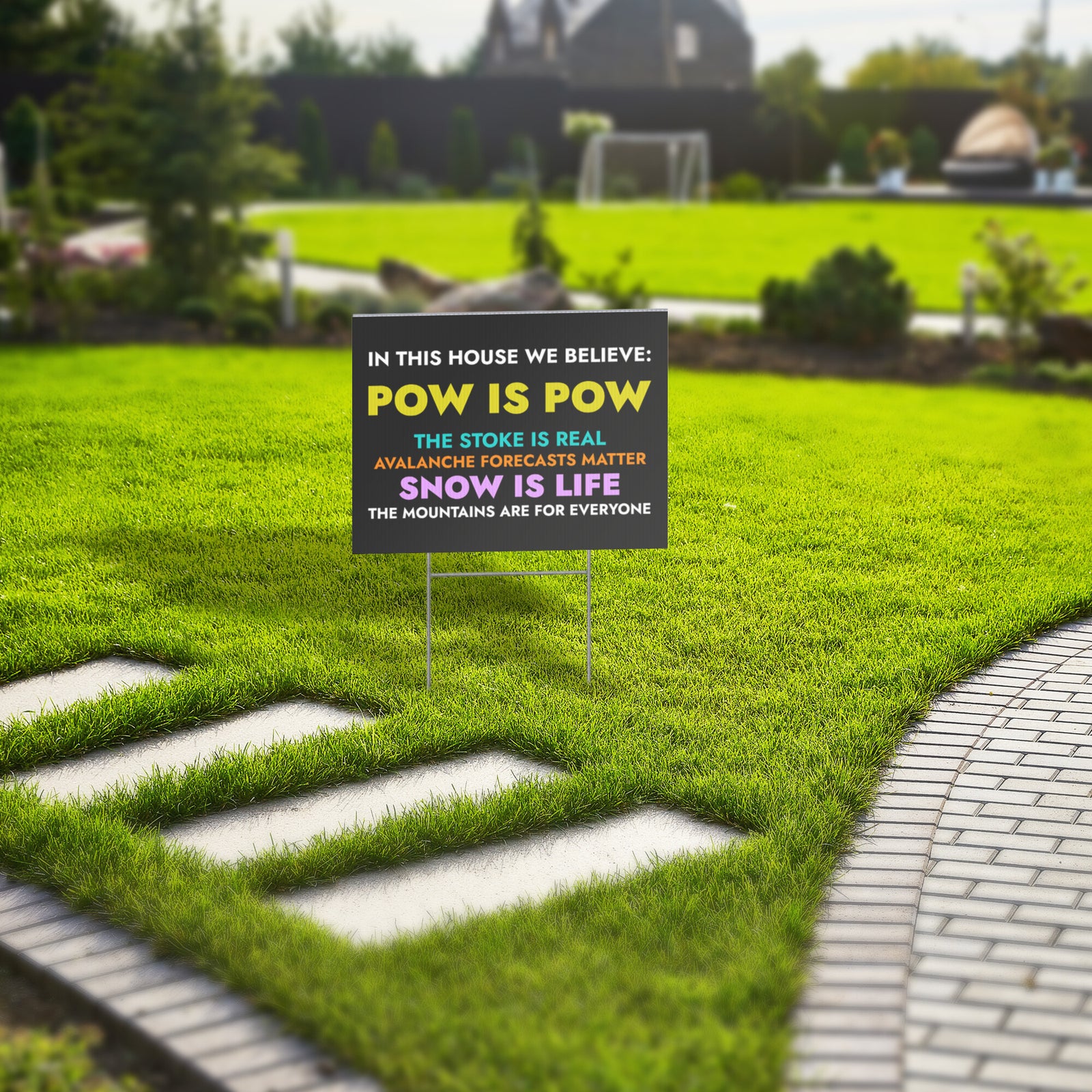 POW IS POW-Avalanche Forecasts Matter (18" x 24") Yard Sign