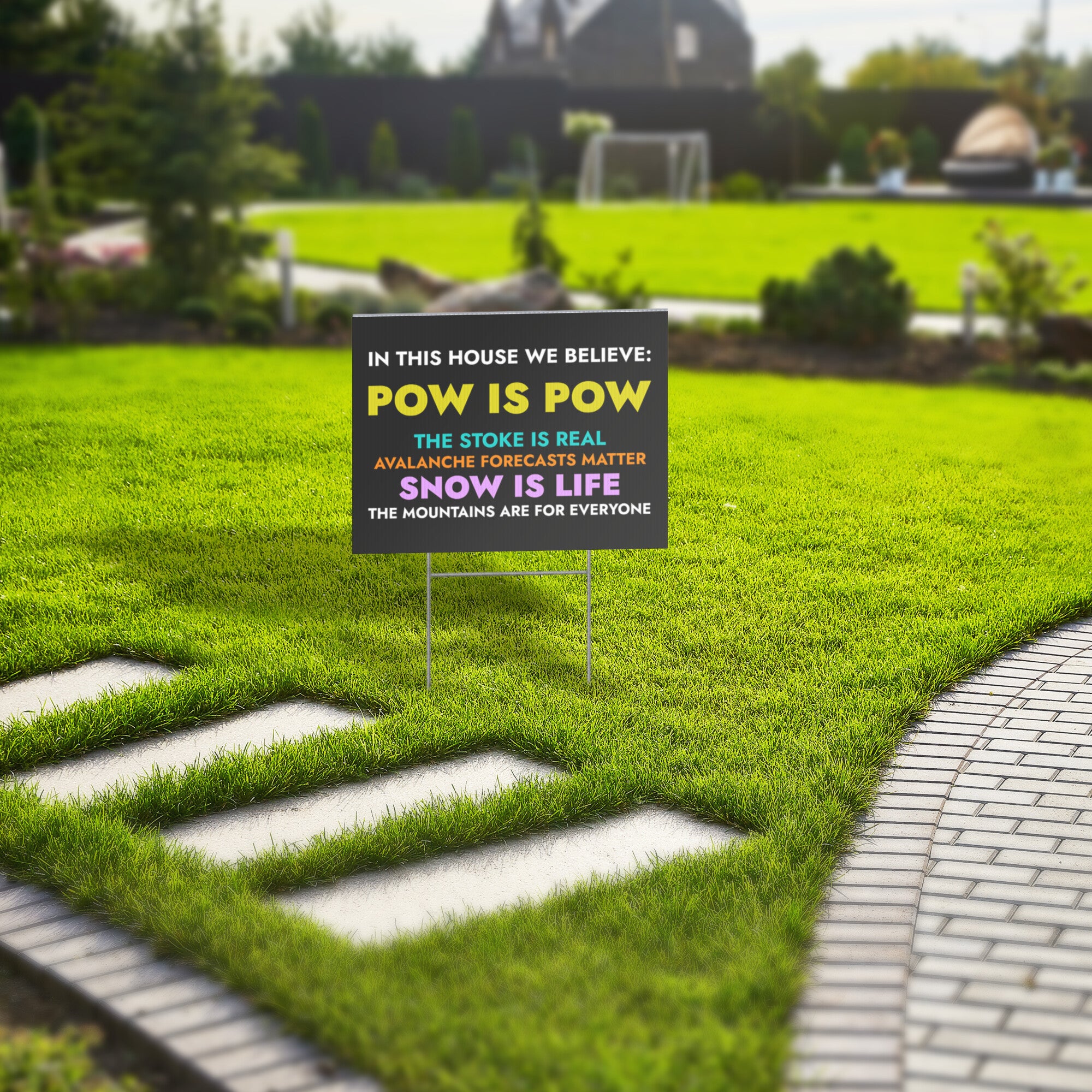 POW IS POW-Avalanche Forecasts Matter (18" x 24") Yard Sign