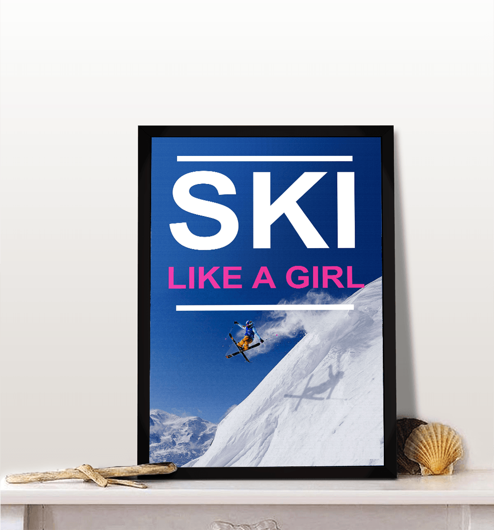 Ski Like A Girl Poster - Powderaddicts
