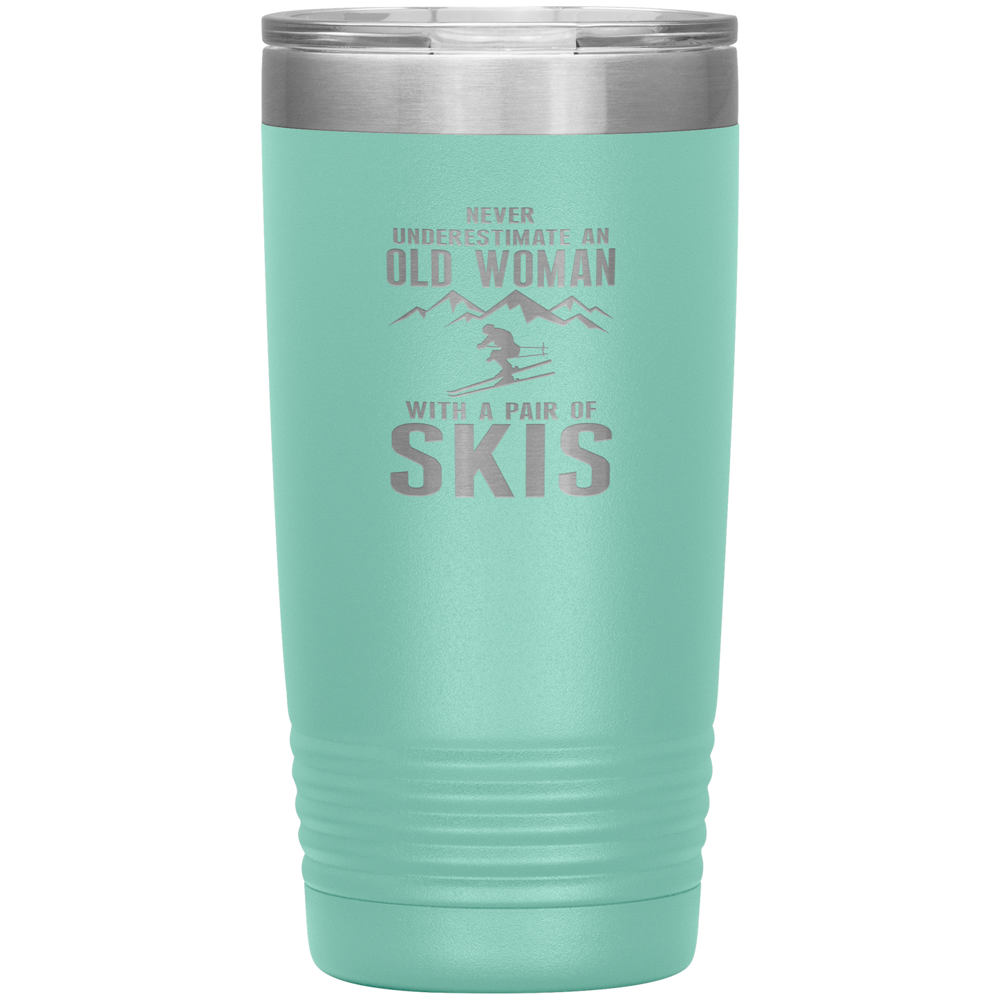 Never Underestimate An Old Woman With A Pair Of Skis 20oz Tumbler - Powderaddicts