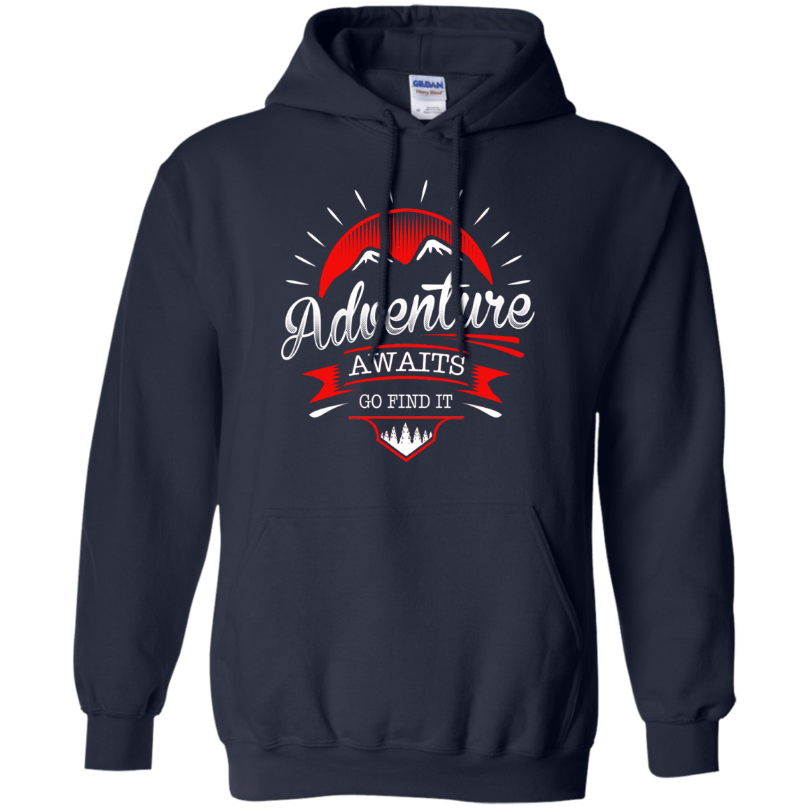 Adventure Awaits Go Find It Hoodies - Powderaddicts