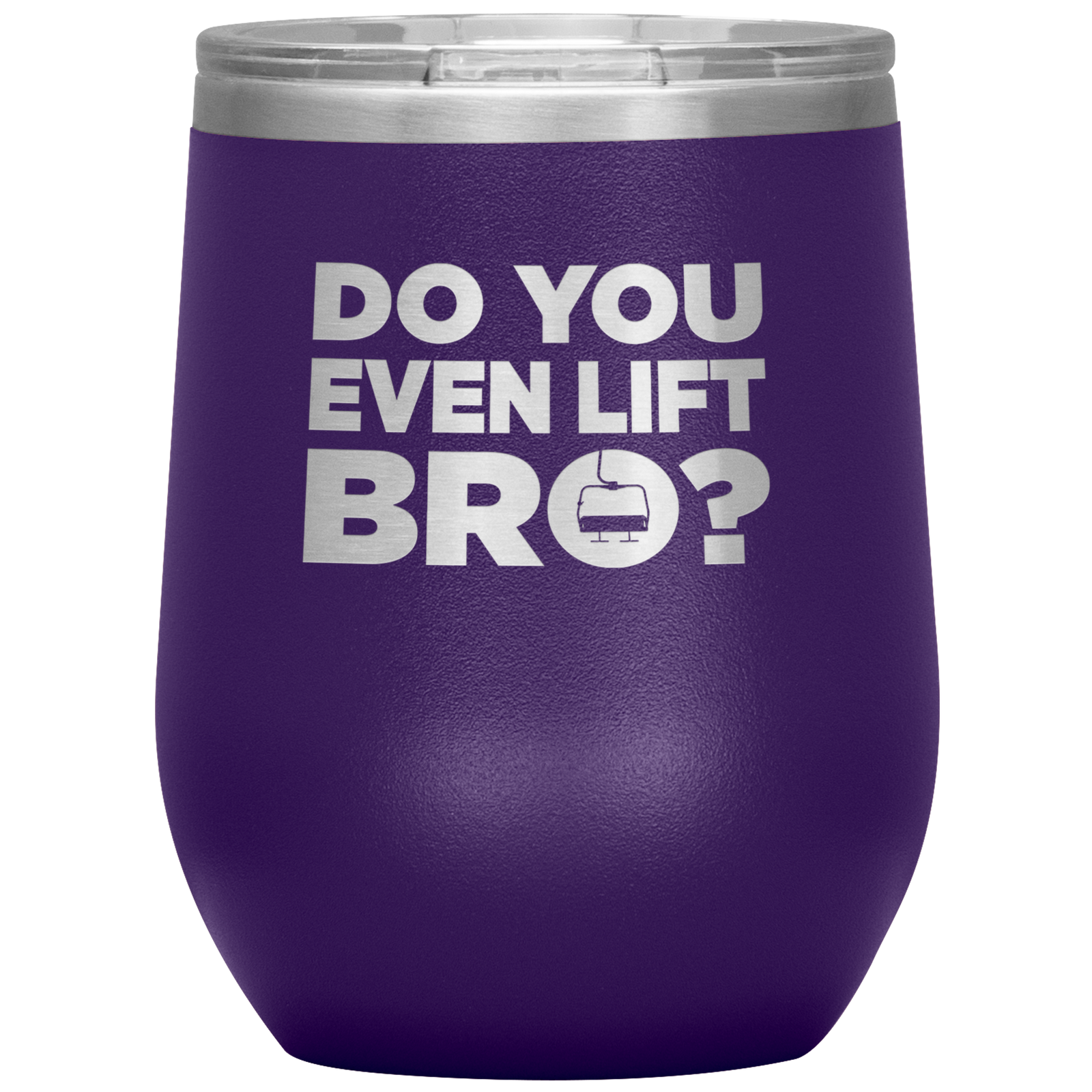 Do You Even Lift Bro Wine 12oz Tumbler - Powderaddicts