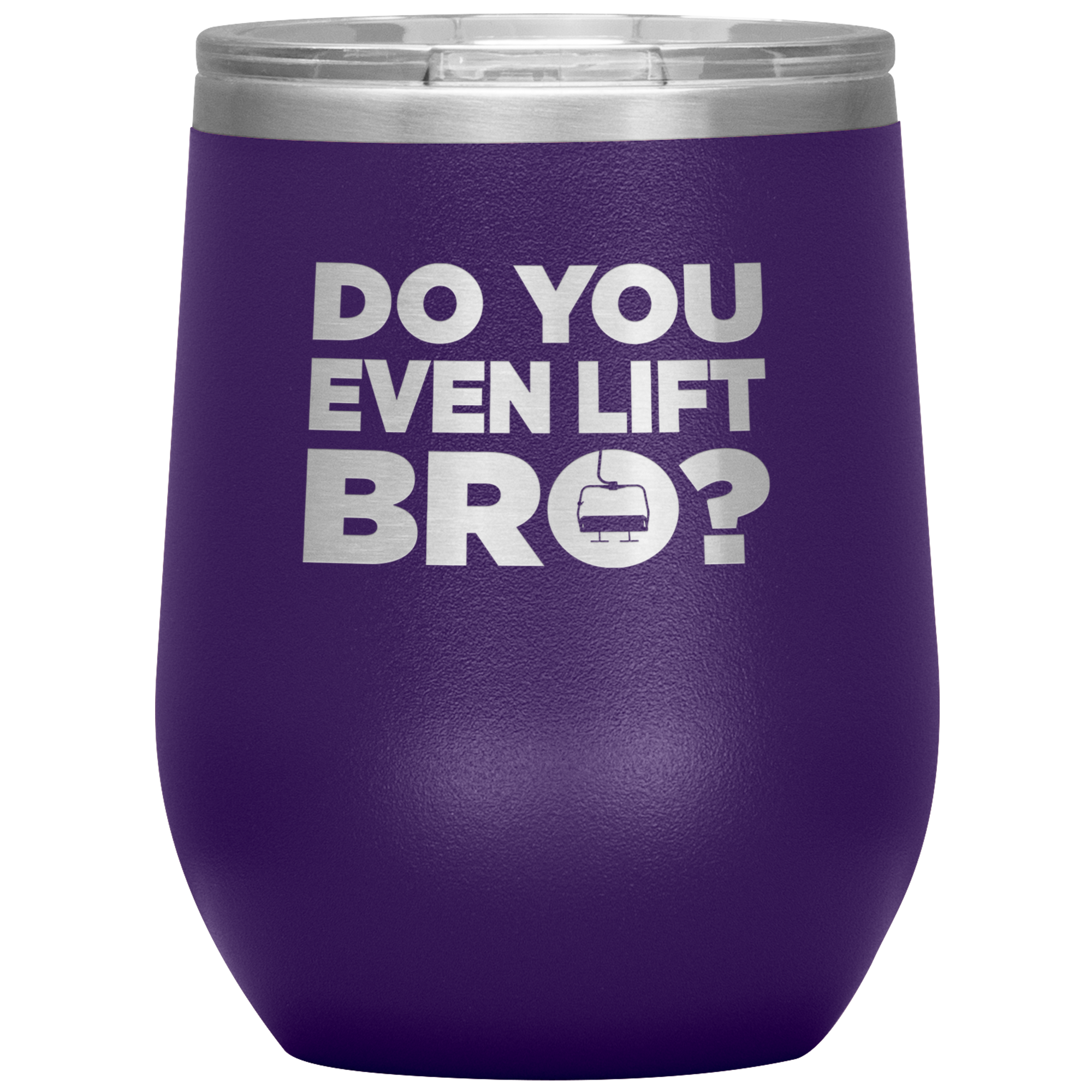 Do You Even Lift Bro Wine 12oz Tumbler - Powderaddicts