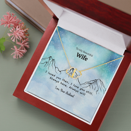I loved you then, I love you still. Always have, Always will deluxe solid gold heart necklace - Powderaddicts