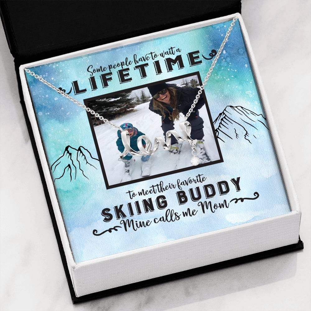 PERSONALIZED Photo Message Card | Some People Wait A Lifetime To Find Their Favorite Skiing Buddy, Mine Calls Me Mom | Scripted Love Necklace - Surgical Steel & Yellow Gold - Powderaddicts
