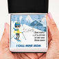 Some People Wait A Lifetime To Find Their Skiing Buddy - I Call Mine Mom |Love Script Necklace - Powderaddicts