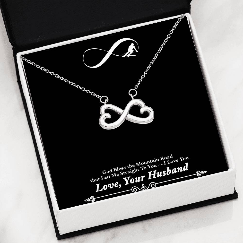 God Bless The Mountain Road That Led Me Straight To You - Infinity Ski Love - Powderaddicts