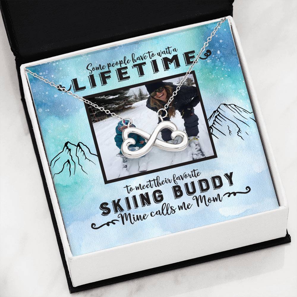 PERSONALIZED Photo Message Card | Some People Wait A Lifetime To Find Their Favorite Skiing Buddy, Mine Calls Me Mom | Infinity Heart Necklace - White &amp; Yellow Gold - Powderaddicts